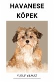 Havanese Köpek (eBook, ePUB) Havanese Köpek (eBook, ePUB)