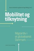 Mobilitet og tilknytning (eBook, ePUB)