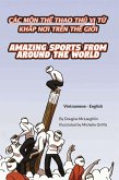 Amazing Sports from Around the World (Vietnamese-English) (eBook, ePUB)