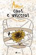 Amor, caos e vi´sceras (eBook, ePUB) - Bild 1