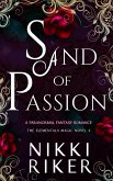 Sand of Passion: A Paranormal Fantasy Romance (The Elementals Magic, #4) (eBook, ePUB)