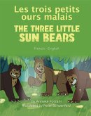 The Three Little Sun Bears (French-English) (eBook, ePUB) The Three Little Sun Bears (French-English) (eBook, ePUB)