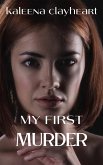 My First Murder (eBook, ePUB)