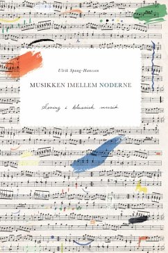 Cover Musikken imellem noderne (eBook, ePUB)