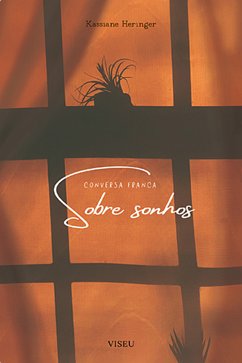 Conversa franca sobre sonhos (eBook, ePUB) - Heringer, Kassiane