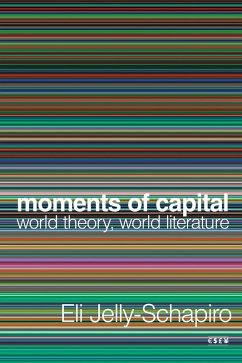 Moments of Capital (eBook, ePUB) - Jelly-Schapiro, Eli