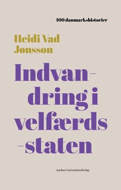 Indvandring i velfærdsstaten (eBook, ePUB) - Jonsson, Heidi Vad