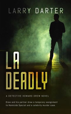 LA Deadly (Howard Drew Novels, #4) (eBook, ePUB) - Darter, Larry