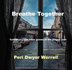 Cover Breathe Together: Conspiracy and Other Poems of the Plague Year (eBook, ePUB)