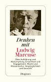 Denken mit Ludwig Marcuse (eBook, ePUB)