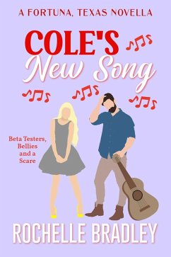 Cole's New Song (A Fortuna, Texas Novel, #7) (eBook, ePUB) - Bradley, Rochelle