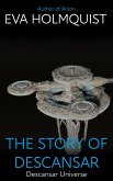 The Story of Descansar (Descansar Universe, #4) (eBook, ePUB)