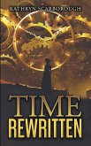 Time Rewritten (eBook, ePUB)