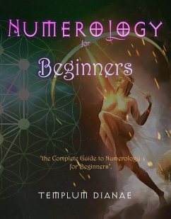 Numerology for Beginners (eBook, ePUB) - Dianae, Templum