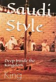 Saudi Style Deep Inside the Kingdom (eBook, ePUB)