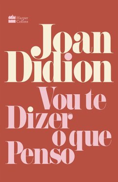 Vou te dizer o que penso (eBook, ePUB) - Didion, Joan