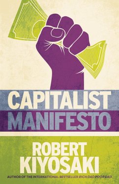 Capitalist Manifesto (eBook, ePUB) - Kiyosaki Robert