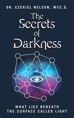 The Secrets Of Darkness (eBook, ePUB) The Secrets Of Darkness (eBook, ePUB)