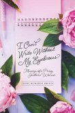I Can't Write Without My Eyebrows (eBook, ePUB)