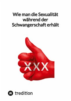 Cover Wie man die Sexualität während der Schwangerschaft erhält