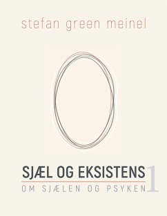 Sjæl og eksistens - Green Meinel, Stefan