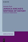 Jamaica Kincaid's Writings of History