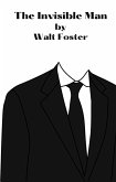 The Invisible Man (eBook, ePUB) The Invisible Man (eBook, ePUB)