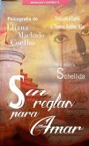 Sin Reglas para Amar (Eliana Machado Coelho & Schellida) (eBook, ePUB)