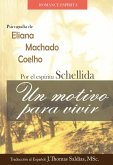 Un Motivo para Vivir (Eliana Machado Coelho & Schellida) (eBook, ePUB)