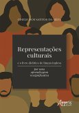 Representações Culturais e o Livro Didático de Língua Inglesa: Por uma Aprendizagem Ressignificativa (eBook, ePUB)