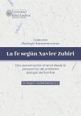 La fe según Xavier Zubiri (eBook, ePUB)