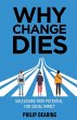 Why Change Dies - Bild 1