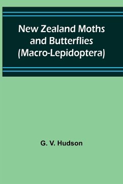 New Zealand Moths and Butterflies (Macro-Lepidoptera) - V. Hudson, G.