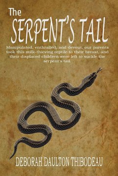 The Serpent's Tail - Daulton Thibodeau, Deborah