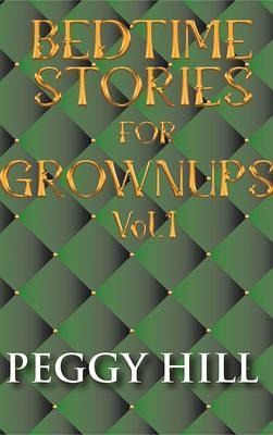 Bedtime Stories for Grown Ups Vol 1 (eBook, ePUB)