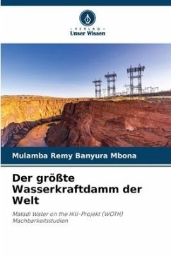 Der größte Wasserkraftdamm der Welt - Banyura Mbona, Mulamba Remy