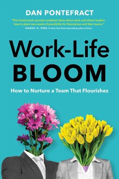 Work-Life Bloom (eBook, ePUB) - Pontefract, Dan