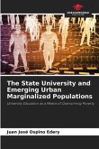 The State University and Emerging Urban Marginalized Populations