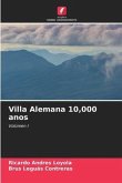 Villa Alemana 10,000 anos