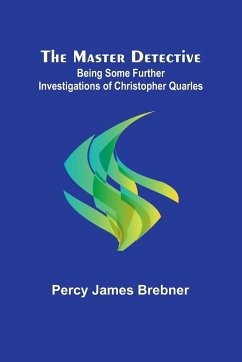 The Master Detective - James Brebner, Percy