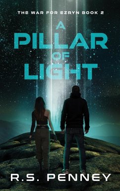 A Pillar Of Light - Penney, R. S.