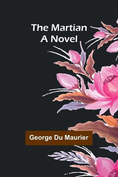 The Martian - Du Maurier, George