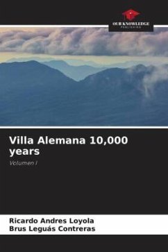 Villa Alemana 10,000 years - Loyola, Ricardo Andrés;Leguás Contreras, Brus