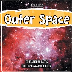 Outer Space Educational Facts Children's Science Book - James, William