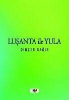 Lusanta ile Yula - Sagir, Dincer