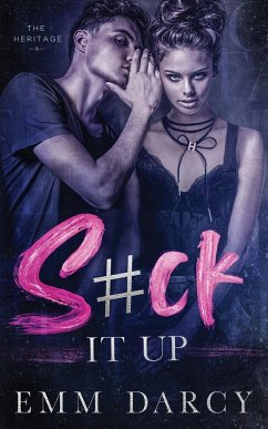 Suck it Up - Darcy, Emm; Sage, May