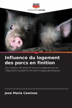 Influence du logement des porcs en finition - Caminos, José María