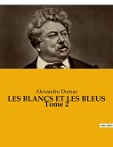 LES BLANCS ET LES BLEUS Tome 2