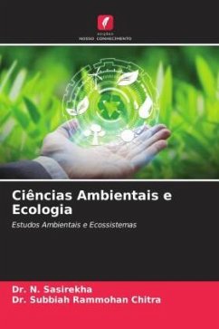 Ciências Ambientais e Ecologia - SASIREKHA, Dr. N.;CHITRA, Dr. SUBBIAH RAMMOHAN