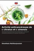 Activité anticancéreuse de c citratus et c sinensis